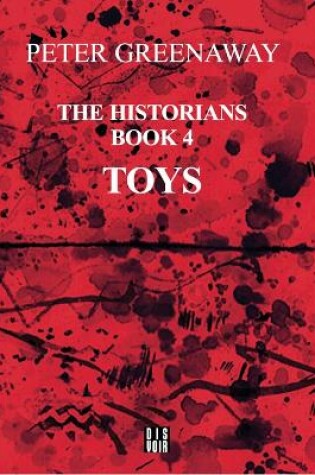 Cover of The Historians Book 4 - Toys