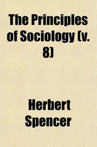 Cover of Principles of Sociology (Volume 8)