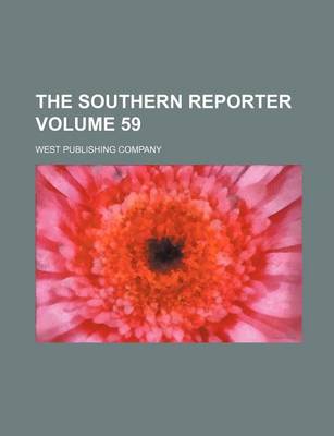 Book cover for The Southern Reporter Volume 59