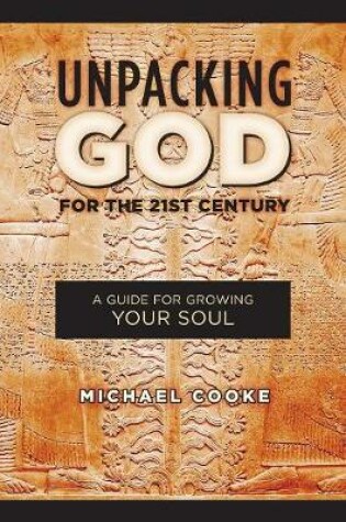 Cover of Unpacking God for the 21st Century