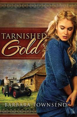 Book cover for Tarnished Gold