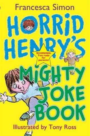 Cover of Horrid Henry's Mighty Joke Book