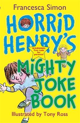 Book cover for Horrid Henry's Mighty Joke Book