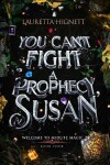 Book cover for You Can't Fight A Prophecy, Susan