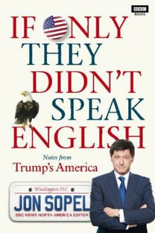 Cover of If Only They Didn't Speak English