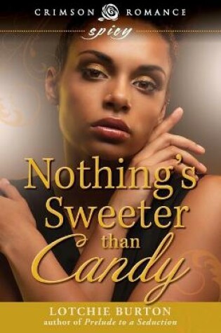 Cover of Nothing's Sweeter Than Candy