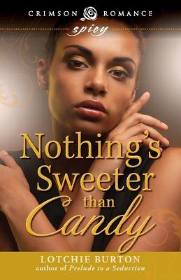 Book cover for Nothing's Sweeter Than Candy