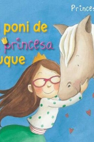 Cover of El Poni de la Princesa Suque (Princess Suque's Pony)