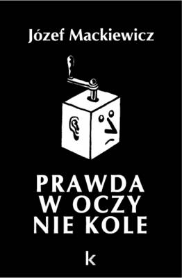 Book cover for Prawda W Oczy Nie Kole