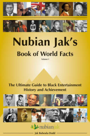 Cover of Nubian Jak's Book of World Facts