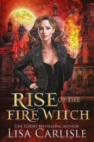 Cover of Rise of the Fire Witch