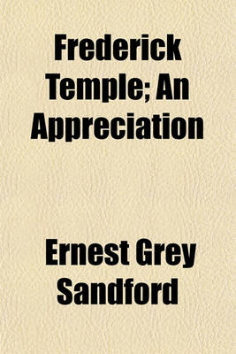 Book cover for Frederick Temple; An Appreciation