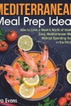 Book cover for Mediterranean Meal Prep Ideas