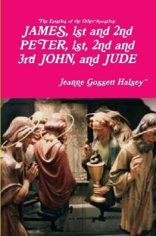 Cover of JAMES, 1st and 2nd PETER, 1st, 2nd and 3rd JOHN, and JUDE