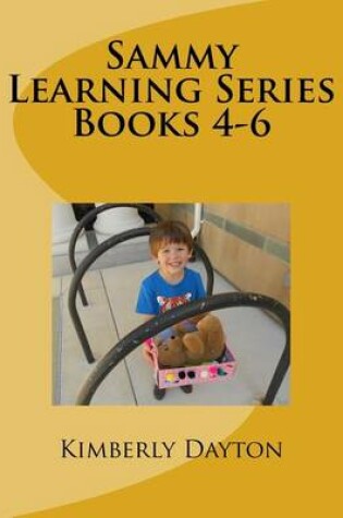 Cover of Sammy Learning Series, Books 4-6