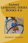 Book cover for Sammy Learning Series, Books 4-6