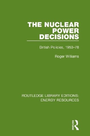 Cover of The Nuclear Power Decisions