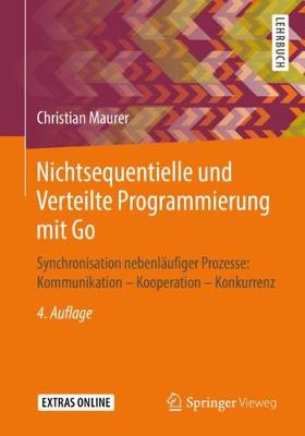 Book cover for Nichtsequentielle und Verteilte Programmierung mit Go