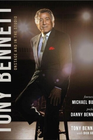 Cover of Tony Bennett Onstage and in the Studio