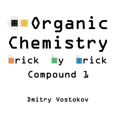 Book cover for Organic Chemistry Brick by Brick, Compound 1