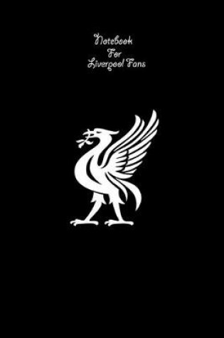 Cover of Liverpool Notebook Design Liverpool 37 For Liverpool Fans and Lovers