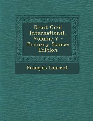 Book cover for Droit Civil International, Volume 7