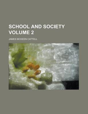 Book cover for School and Society Volume 2