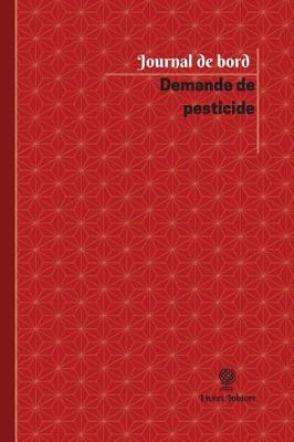 Book cover for Demande de pesticide Journal de bord