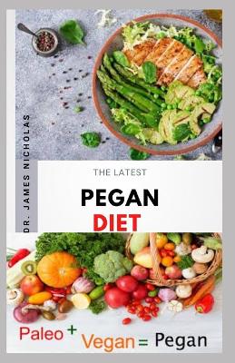 Book cover for The Latest Pegan Diet