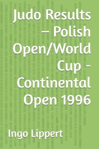 Cover of Judo Results - Polish Open/World Cup - Continental Open 1996