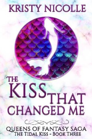 Cover of The Kiss That Changed Me