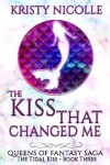 Book cover for The Kiss That Changed Me