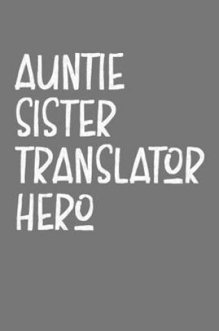 Cover of Aunt Sister Translator Hero