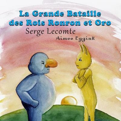 Book cover for La Grande Bataille des Rois Ronron et Oro