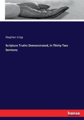 Book cover for Scripture Truths Demonstrated, in Thirty-Two Sermons