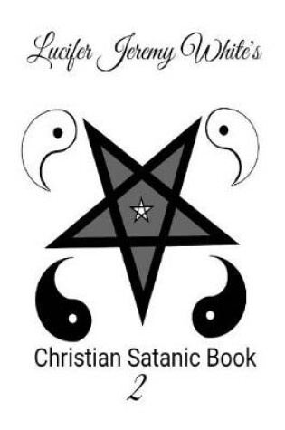 Cover of Christian Satanic Book Two