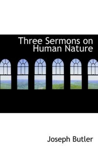 Cover of Three Sermons on Human Nature