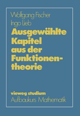 Book cover for Ausgewahlte Kapitel Aus Der Funktionentheorie