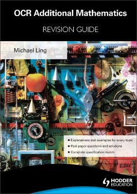 Book cover for OCR Additional Mathematics Revision Guide                             For Advanced Free Standing Mathematics Qualification