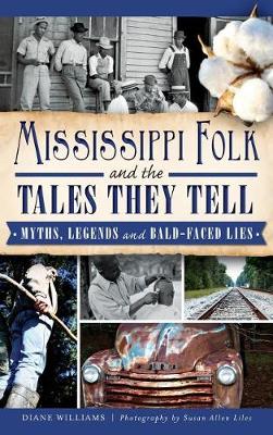 Book cover for Mississippi Folk and the Tales They Tell