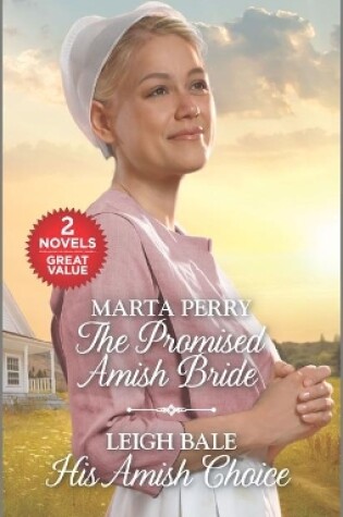Cover of The Promised Amish Bride and His Amish Choice