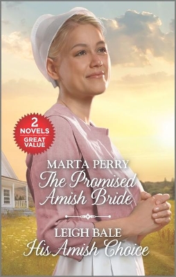 Book cover for The Promised Amish Bride and His Amish Choice