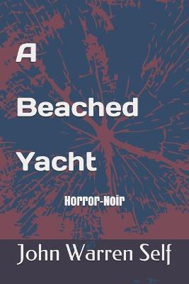 Cover of A Beached Yacht 2 Ed.