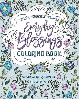 Cover of Spiritual Refreshment for Women: Everyday Blessings Coloring Book