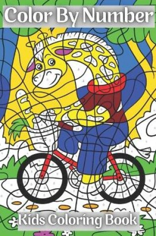 Cover of Color By Number Kids Coloring Book