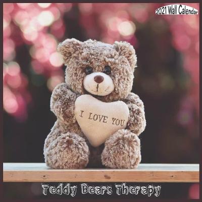 Cover of Teddy Bears Therapy 2021 Wall Calendar