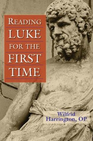 Cover of Reading Luke for the First Time