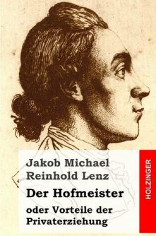 Cover of Der Hofmeister oder Vorteile der Privaterziehung