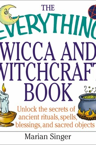 Cover of The Everything Wicca and Witchcraft Book