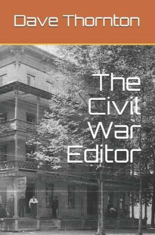 Cover of The Civil War Editor